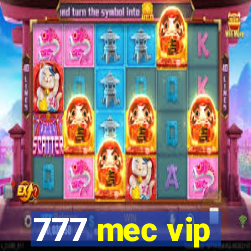 777 mec vip